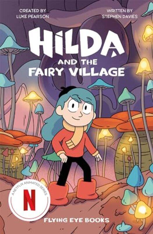 

Hilda And The Fairy Village By Pearson, Luke - Davies, Stephen - Lendario, Sapo - Paperback
