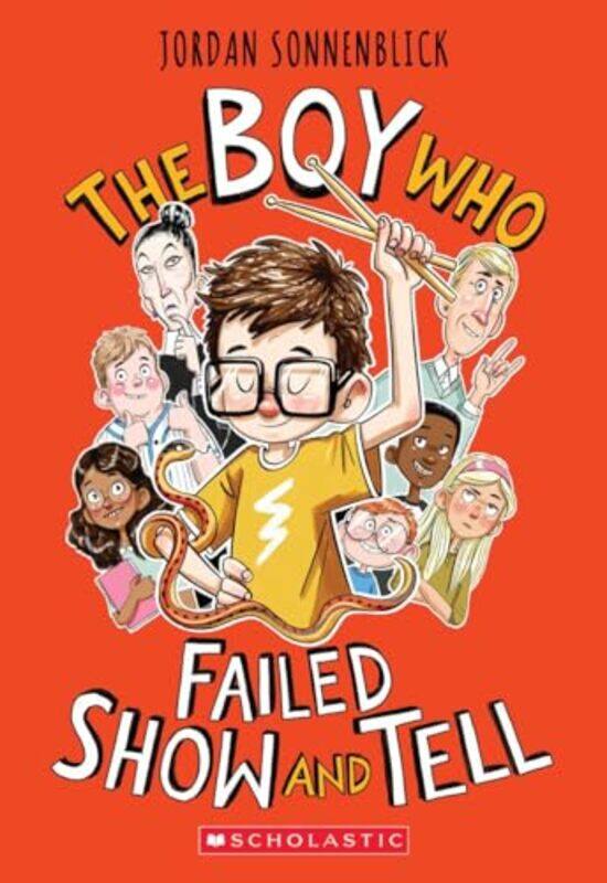 

The Boy Who Failed Show and Tell by Jordan Sonnenblick-Paperback