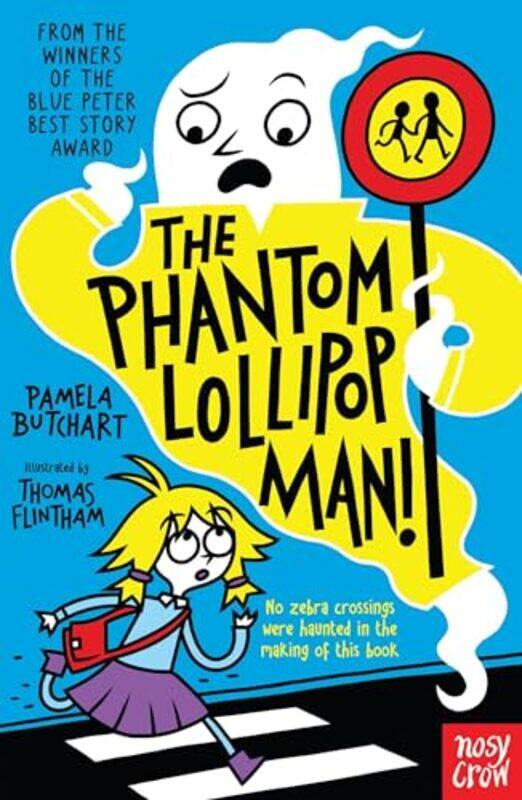 

The Phantom Lollipop Man by Pamela ButchartThomas Flintham-Paperback