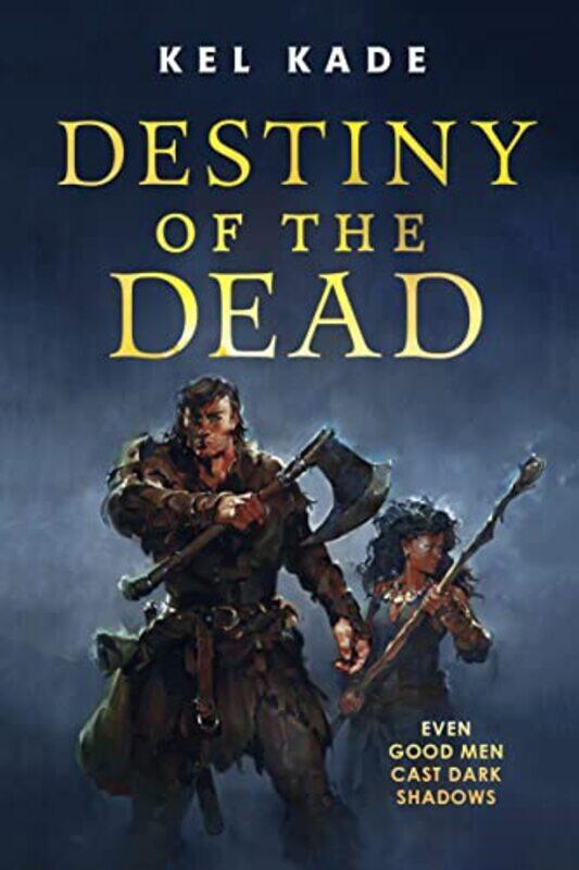 

Destiny of the Dead by Kel Kade-Paperback