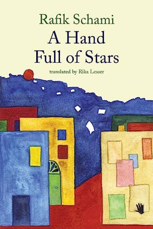 

A Hand Full of Stars by Rafik Schami-Paperback