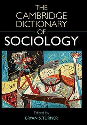 Cambridge Dictionary Of Sociology By Bryan S. Turner (National University Of Singapore) Paperback