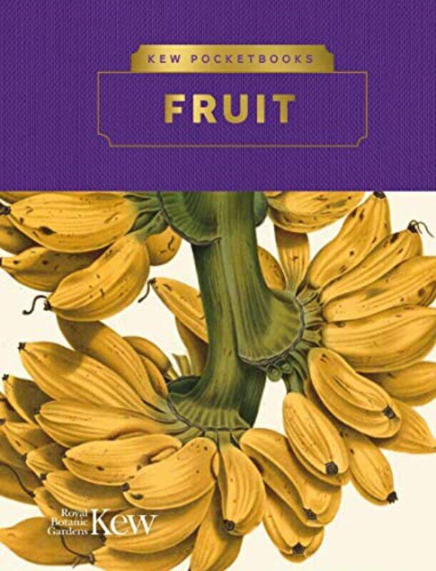 

Kew Pocketbooks Fruit by Ian AngusSimon Butler-Hardcover
