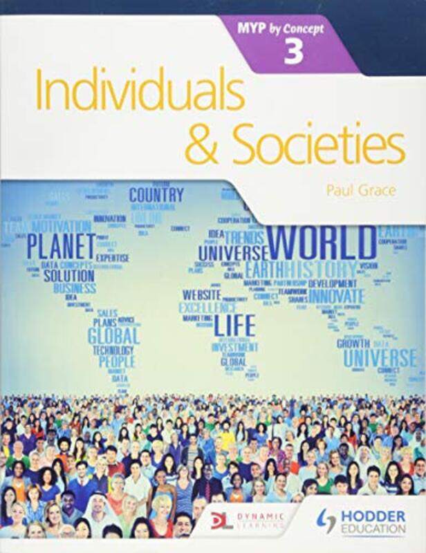 

Individuals and Societies for the IB MYP 3,Paperback,by:Paul Grace