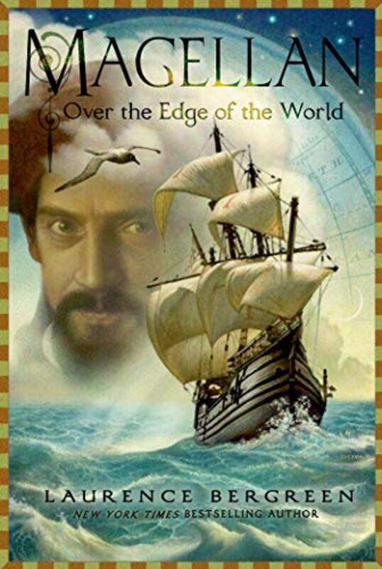 

Magellan Over The Edge Of The World Over The Edge Of The World By Bergreen, Laurence -Hardcover
