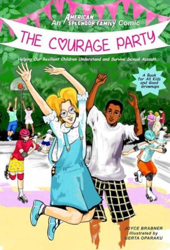 

Courage Party by Jordan Wake Forest University Goldmeier-Paperback