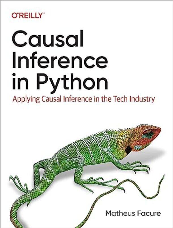 

Causal Inference In Python By Facure Matheus - Paperback
