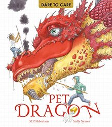 Dare to Care Pet Dragon by Mark RobertsonSally Symes-Paperback