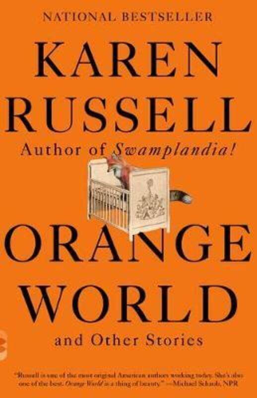 

Orange World and Other Stories,Paperback, By:Russell, Karen