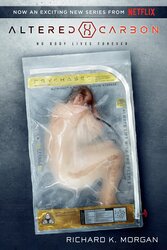 Altered Carbon (Netflix Series Tie-In Edition), Paperback Book, By: Morgan Richard K