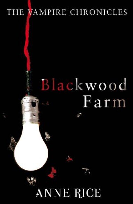 

Blackwood Farm by Anne Rice-Paperback