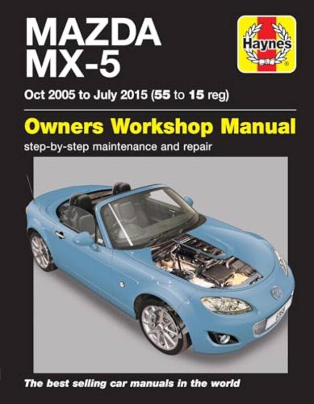 

Mazda MX5 Oct 05 July 15 55 to 15 Haynes Repair Manual by Martynn Randall-Paperback