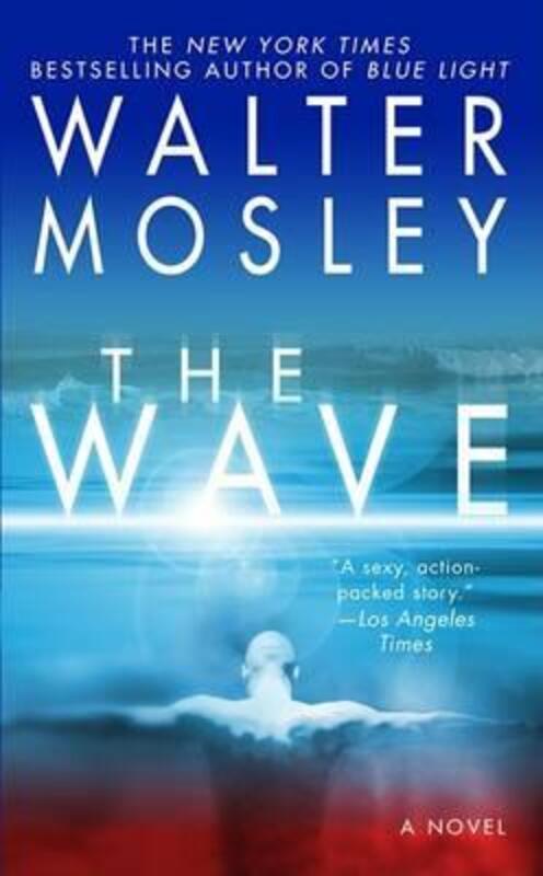 The Wave.paperback,By :Walter Mosley