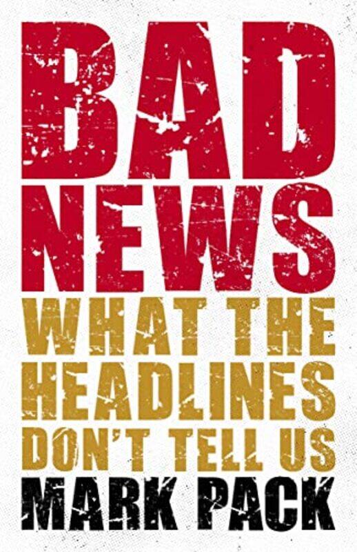 

Bad News by Scott University of Kentucky and Iowa State University McLeodChris Lehmann-Hardcover