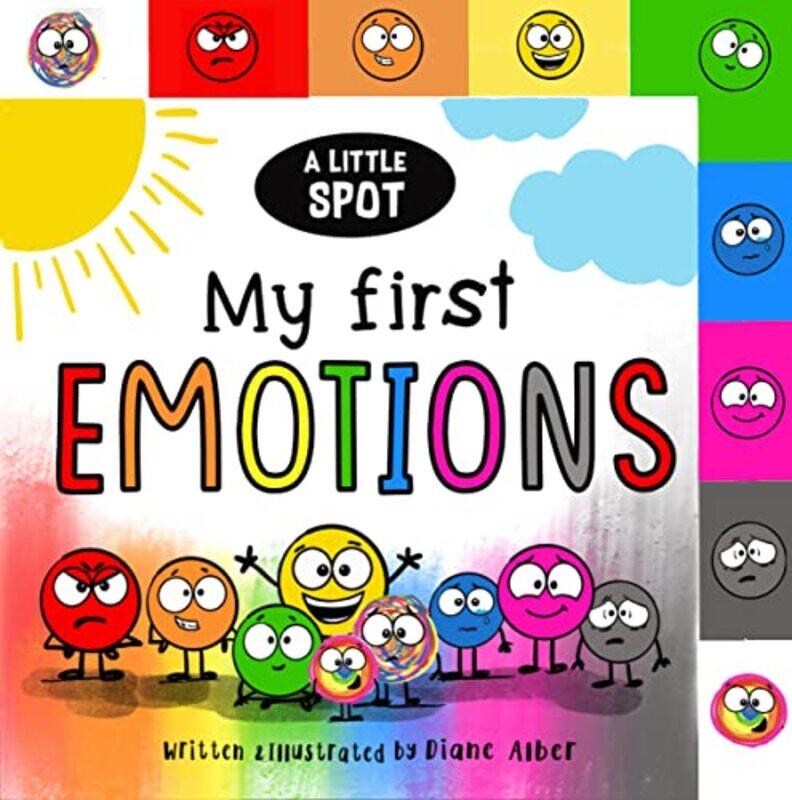 

Little Spot My First Emotions By Alber Diane - Hardcover