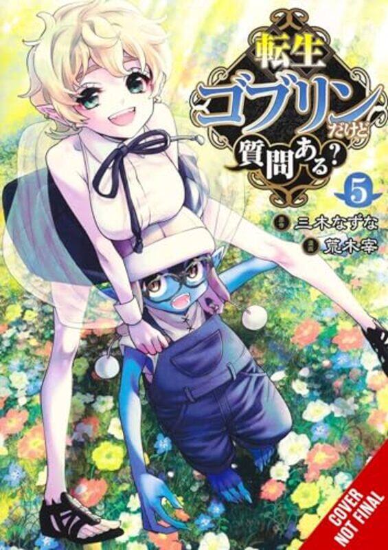 

So Whats Wrong with Getting Reborn as a Goblin Vol 5 by Nazuna Miki-Paperback