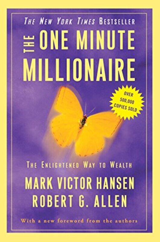 

The One Minute Millionaire: The Enlightened Way to Wealth , Paperback by Mark Victor Hansen