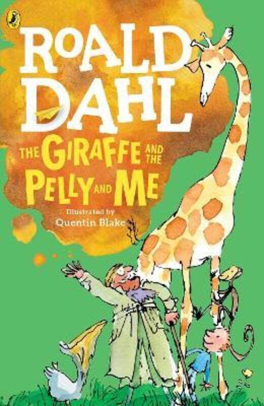 

The Giraffe and the Pelly and Me