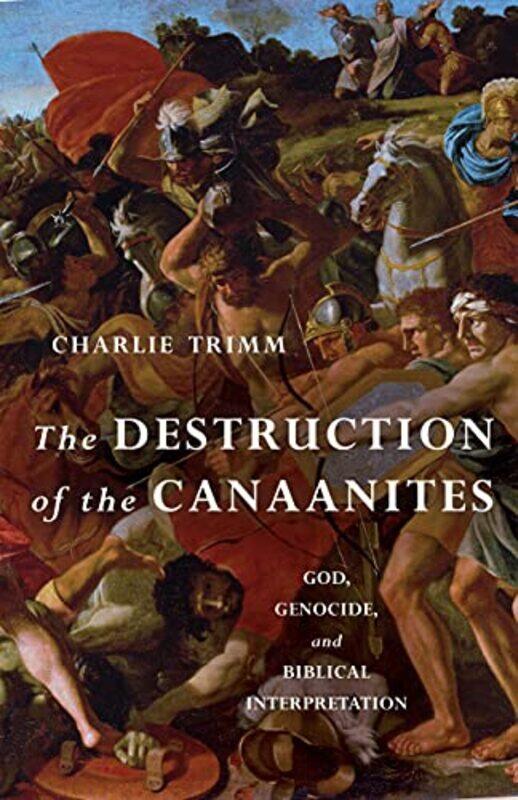 

The Destruction of the Canaanites by Derek Kidner-Paperback