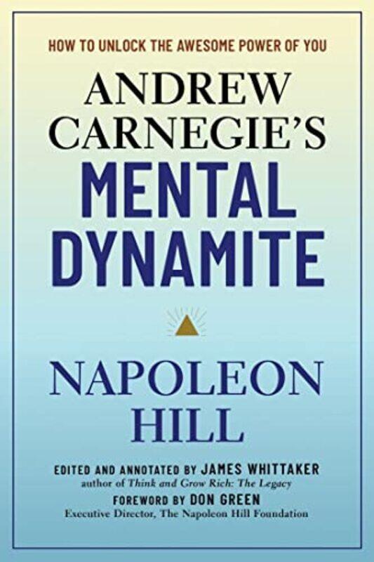 

Andrew Carnegies Mental Dynamite by Napoleon Hill-Paperback