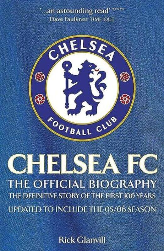 

Chelsea FC: The Official Biography,Paperback by Glanvill, Rick