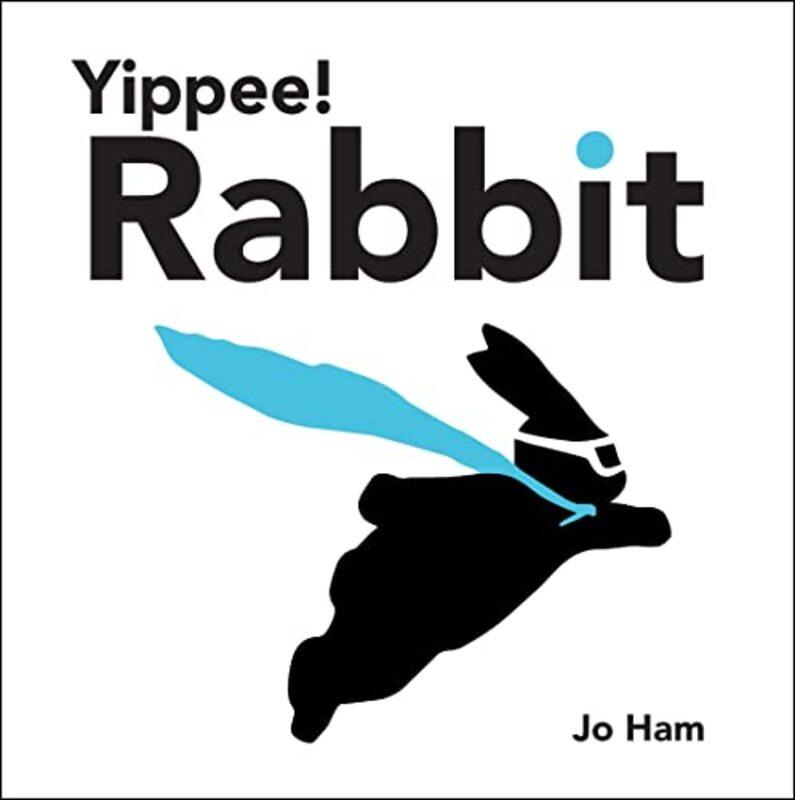 

Yippee! Rabbit-Hardcover