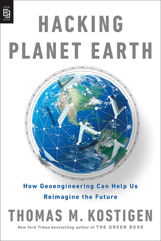 

Hacking Planet Earth (Mr-Exp): How Geoengineering Can Help Us Reimagine the Future, Paperback Book, By: Thomas M. Kostigen