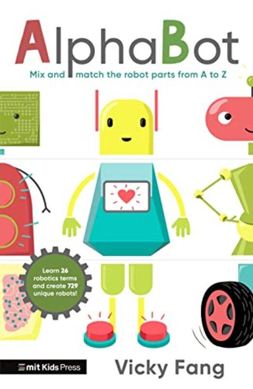 

AlphaBot by Malcolm BradleyCarol DavenportSusan GardnerSam GoodmanSarah JinksSue KearseyJeremy PollardMike SmithChris Sunley-Hardcover