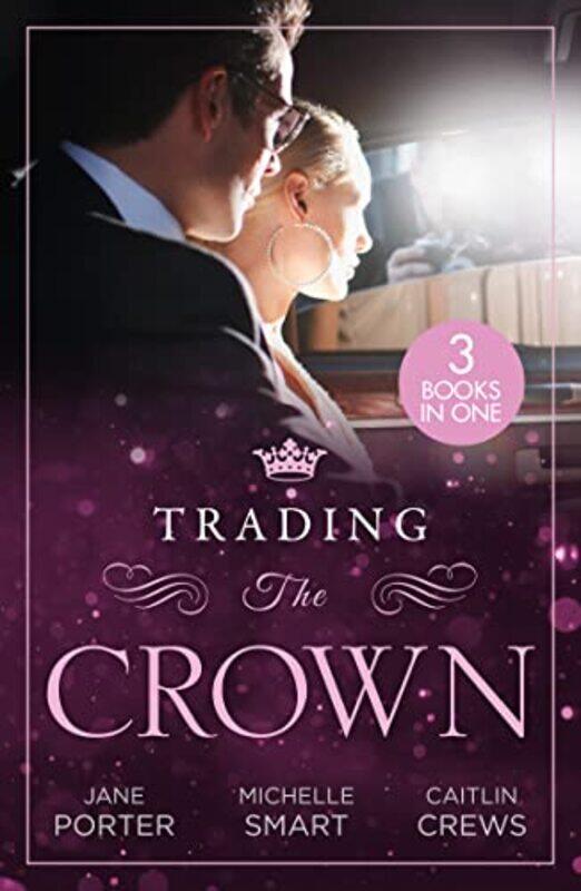 

Trading The Crown by Jane PorterMichelle SmartCaitlin Crews-Paperback