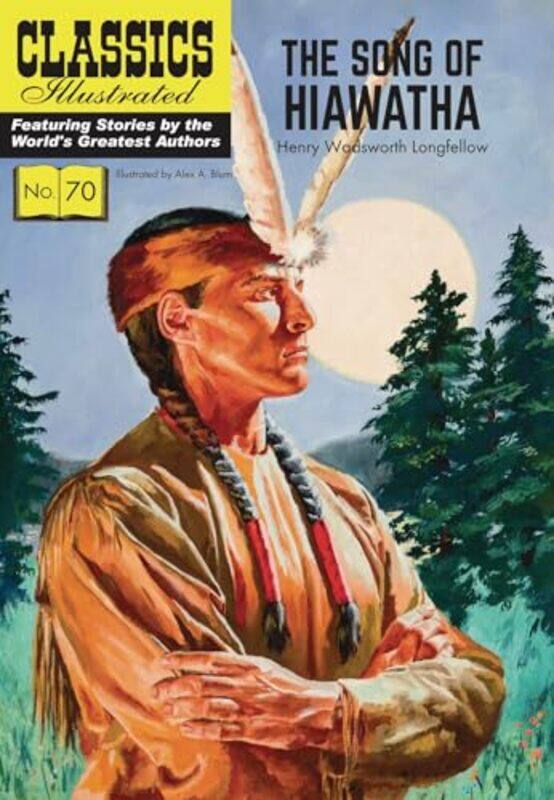 

Song of Hiawatha by Henry Wadsworth LongfellowAlex A Blum-Paperback