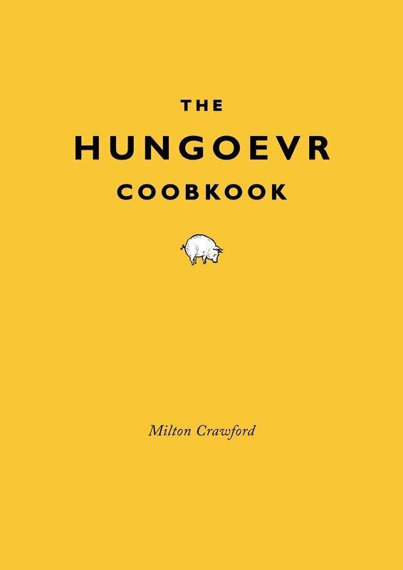 

The Hungover Cookbook, Hardcover Book, By: Milton Crawford