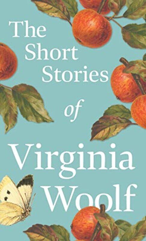 

The Short Stories of Virginia Woolf by Virginia Woolf-Hardcover