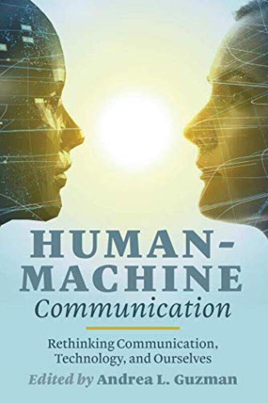 

HumanMachine Communication by Jennifer EckfordKay Hunt-Paperback