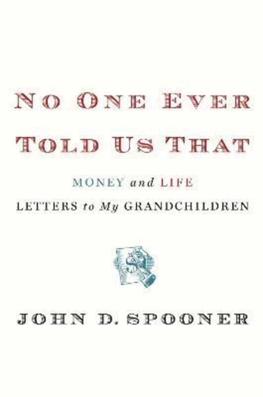 No One Ever Told Us That.Hardcover,By :John Spooner