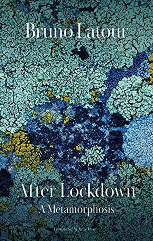 

After Lockdown by Bruno Ecoles des mines, Paris, France LatourJulie Rose-Hardcover