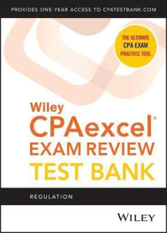 

Wiley CPAexcel Exam Review 2021 Test Bank: Regulation (1-year access).paperback,By :Wiley