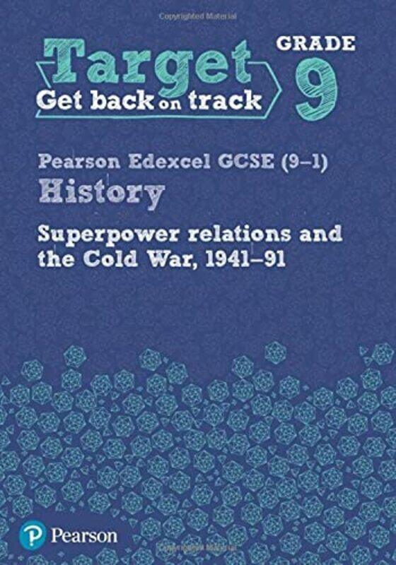

Target Grade 9 Edexcel Gcse 91 History Superpower Relations And The Cold War 194191 Workbook Paperback