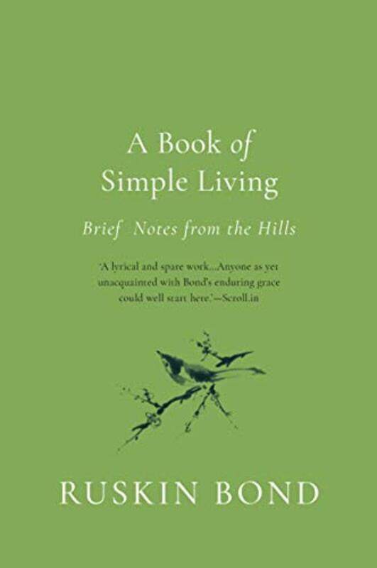 

A Book of Simple Living: Brief Notes from the Hills,Hardcover by Bond, Ruskin