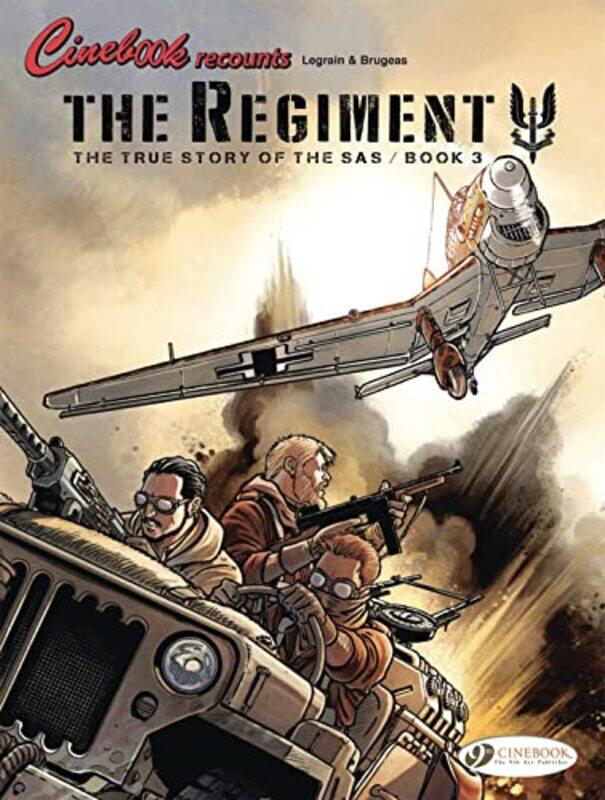 

Regiment The The True Story of the SAS Vol 3 by Vincent BrugeasThomas Legrain-Paperback