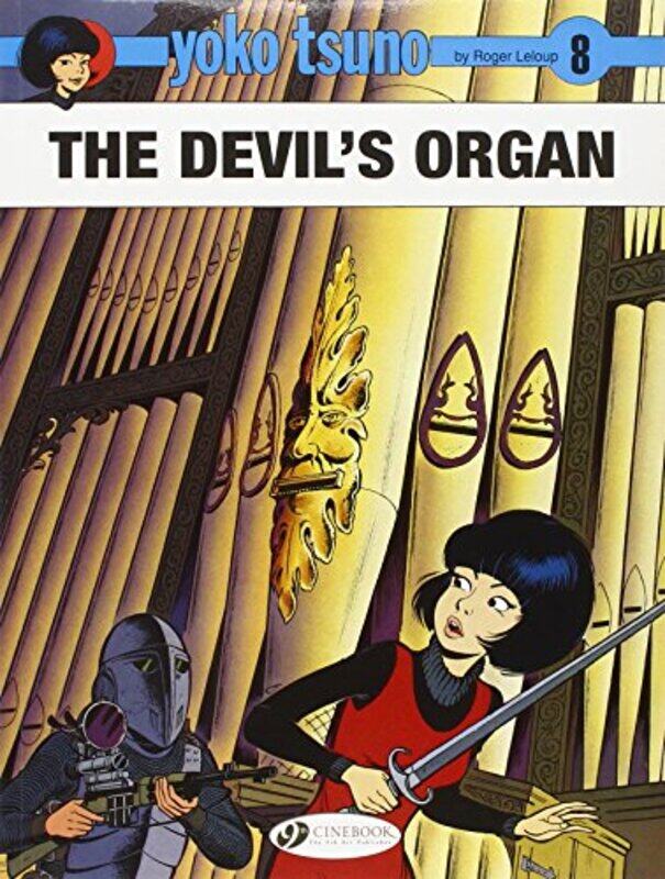 

Yoko Tsuno Vol 8 The Devils Organ by Roger Leloup-Paperback