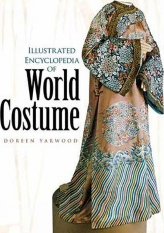 Illustrated Encyclopedia of World Costume.Hardcover,By :Yarwood, Doreen