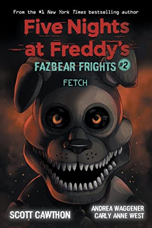 Fazbear Frights 2 Fetch by Scott CawthonAndrea WaggenerCarly Anne West-Paperback