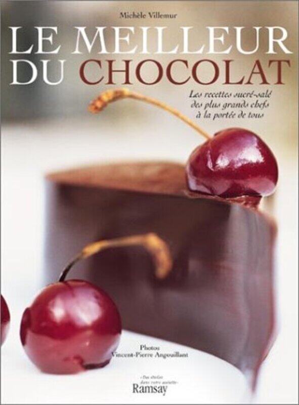 

R Le Meilleur du chocolat Paperback by Mich le Villemur