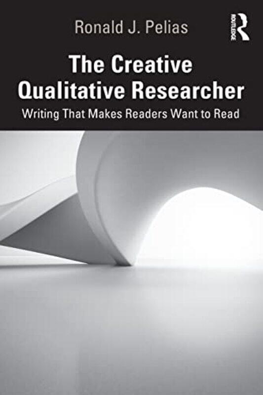 

The Creative Qualitative Researcher by Paul Shipton-Paperback