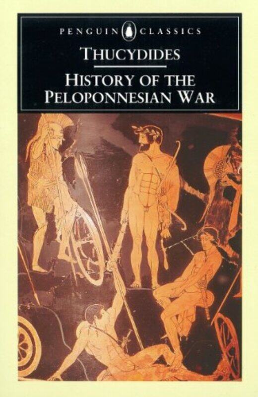 

The History Of The Peloponnesian War Revised Edition Penguin Classics by Thucydides Paperback