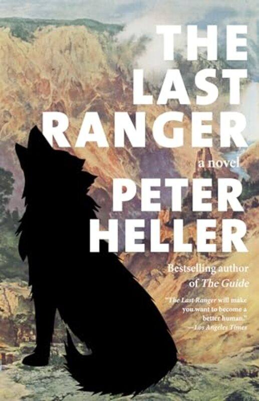 

The Last Ranger by Peter Heller-Paperback