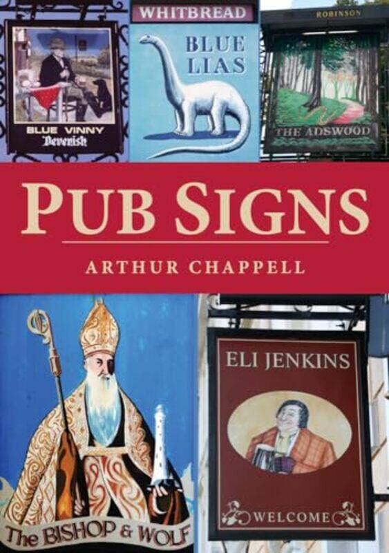 

Pub Signs by Arthur Chappell -Paperback