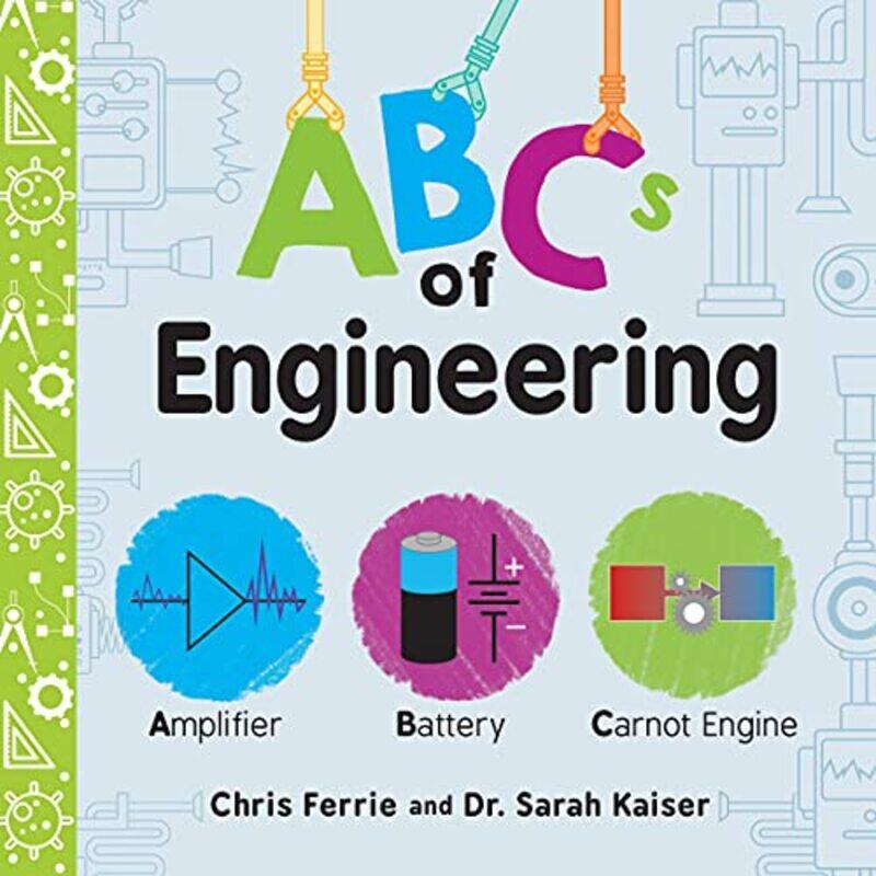 

Abcs Of Engineering By Ferrie Chris - Hardcover