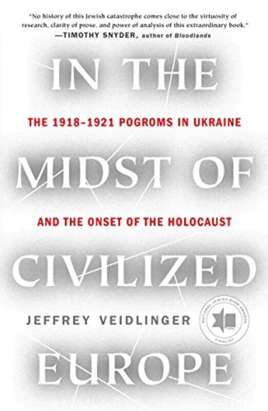 

In The Midst Of Civilized Europe By Veidlinger Jeffrey - Paperback