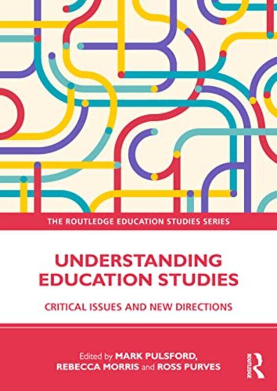 

Understanding Education Studies by Bart King-Paperback